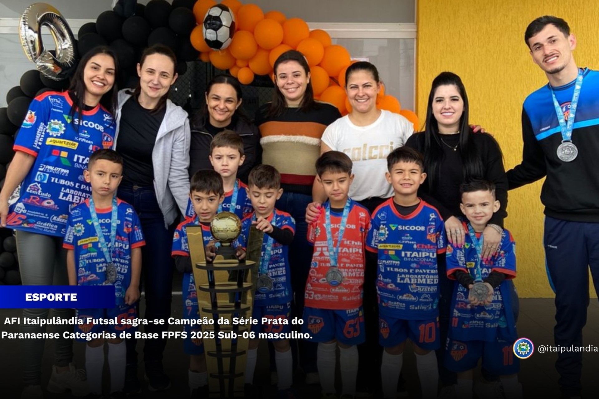 AFI Itaipulândia Futsal sagra-se Campeão da Série Prata do Paranaense Categorias  FPFS 2025  Sub-06