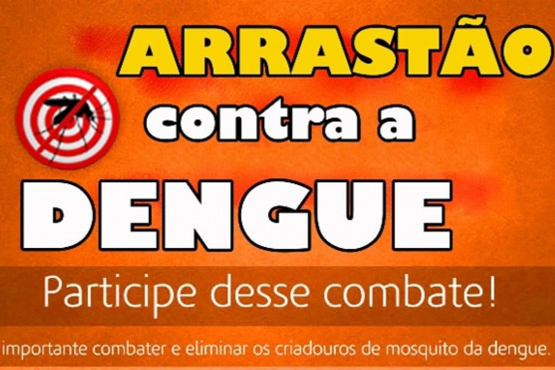 Arrastão contra Dengue será sábado em Missal