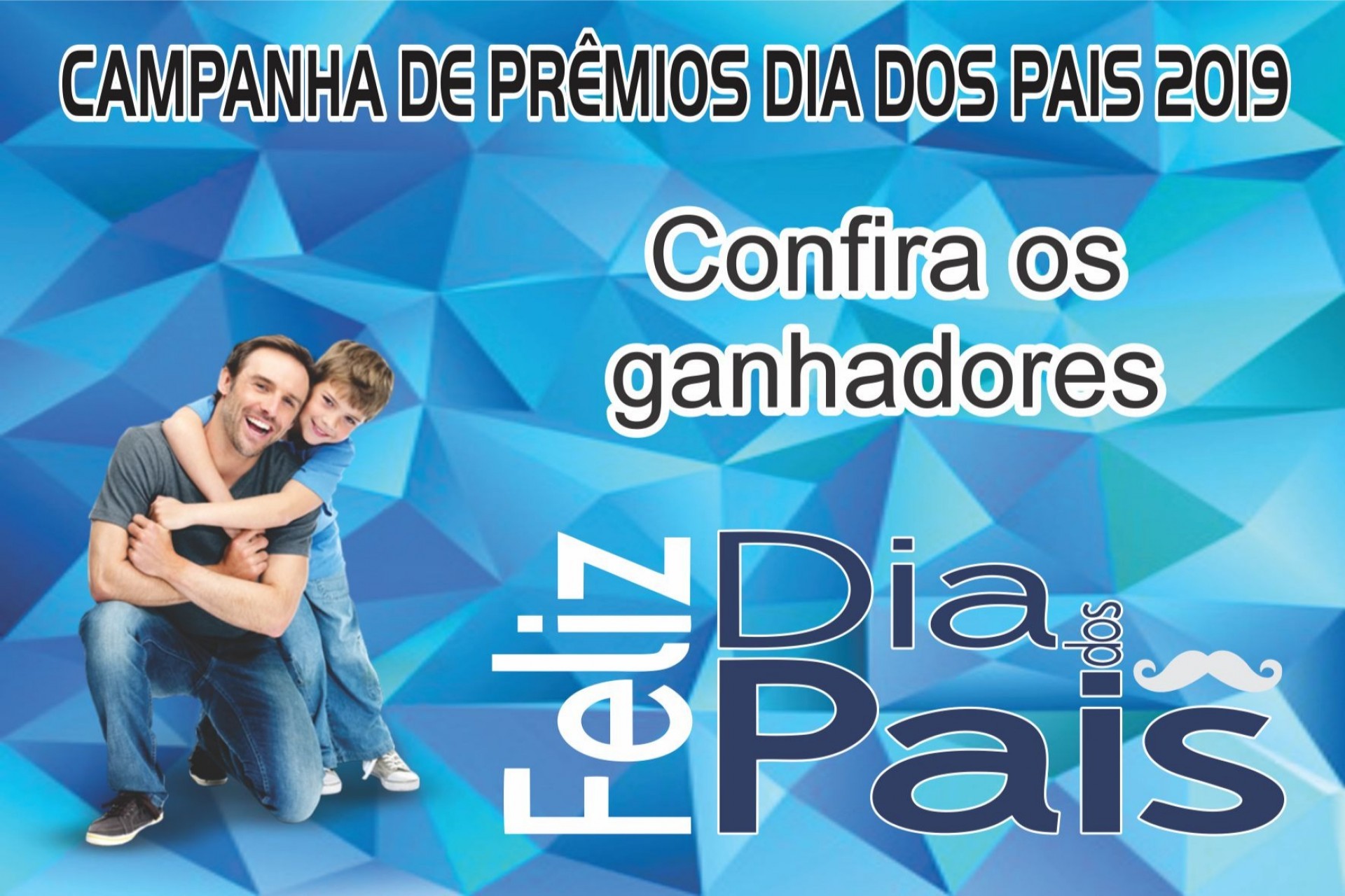 Confira os ganhadores da promoção do Dia dos Pais da ACIMI