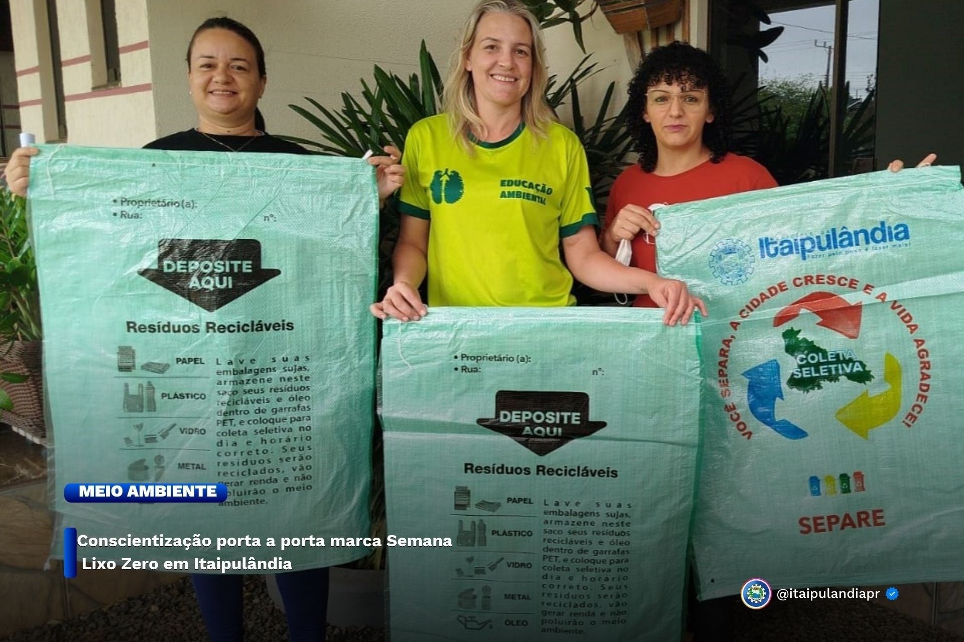 Conscientização porta a porta marca Semana Lixo Zero em Itaipulândia.