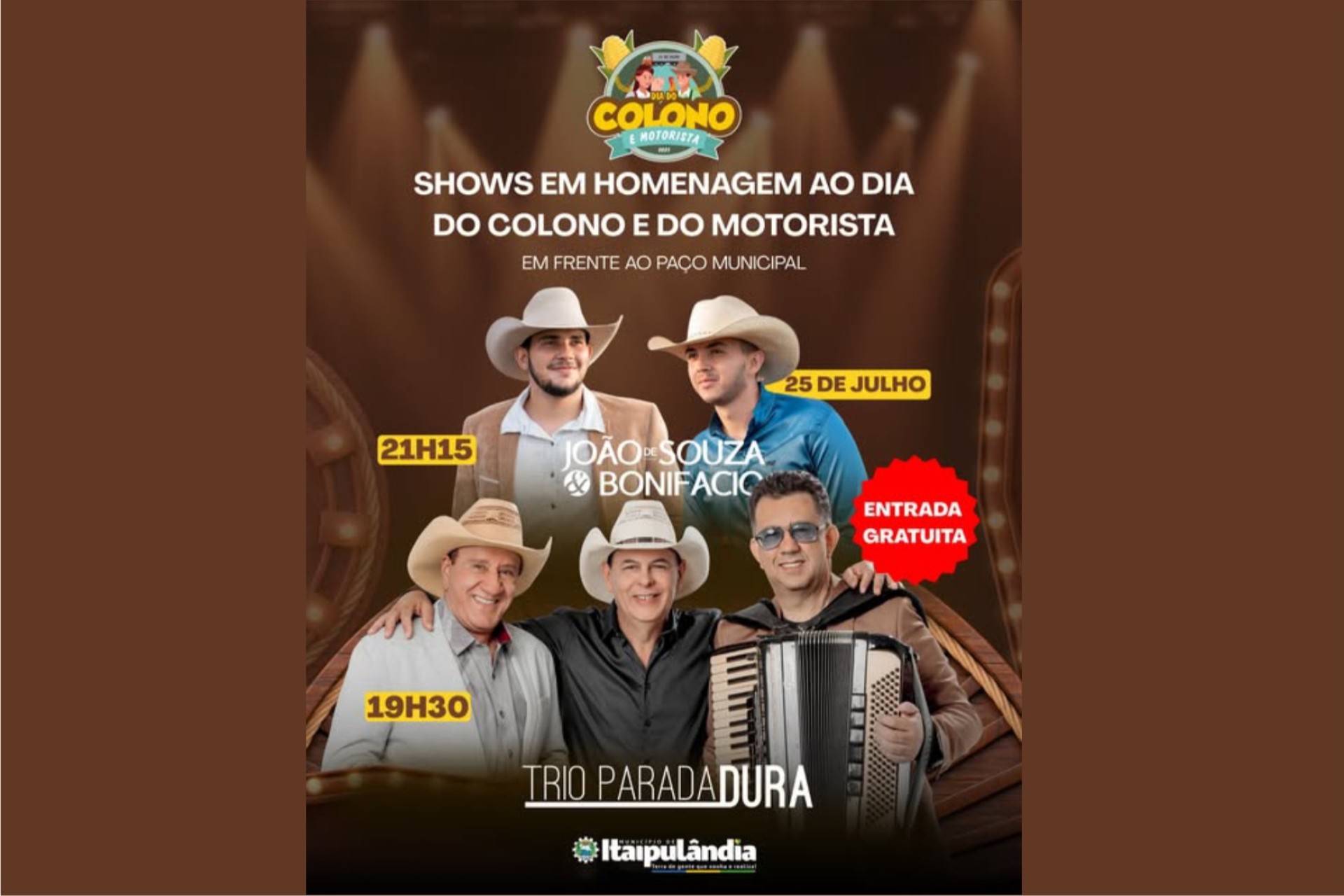 Definidos os shows em homenagem ao dia do Colono e do Motorista em Itaipulândia