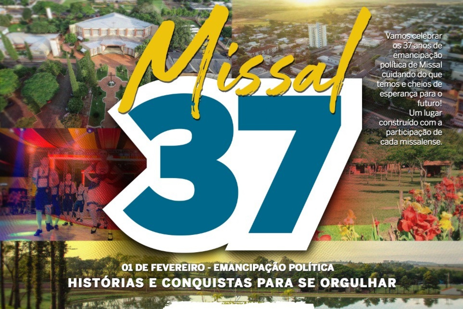 Dia 1º de fevereiro de 2020 Missal completa 37 anos de Emancipação