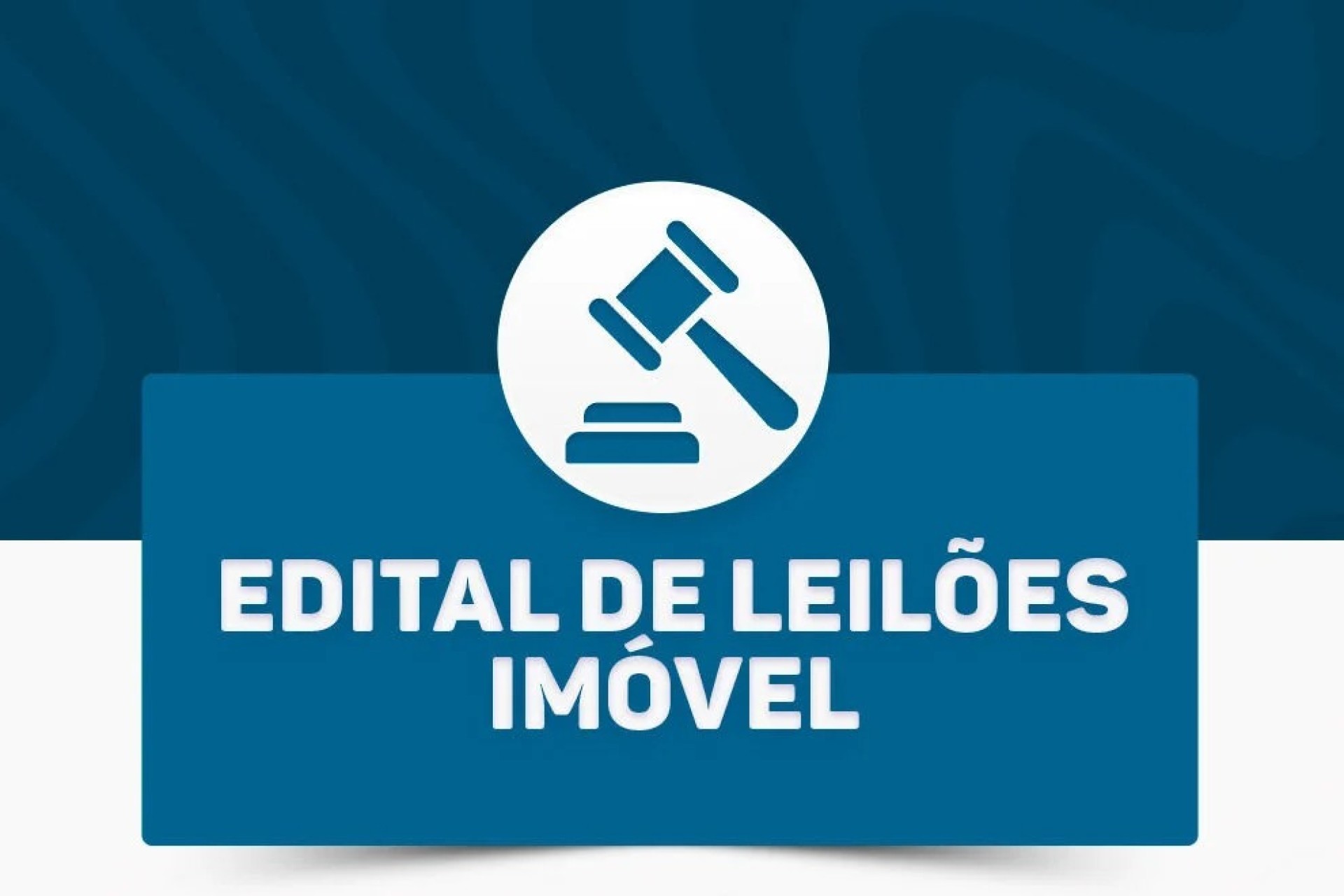 EDITAL DE LEILÕES - IMÓVEL
