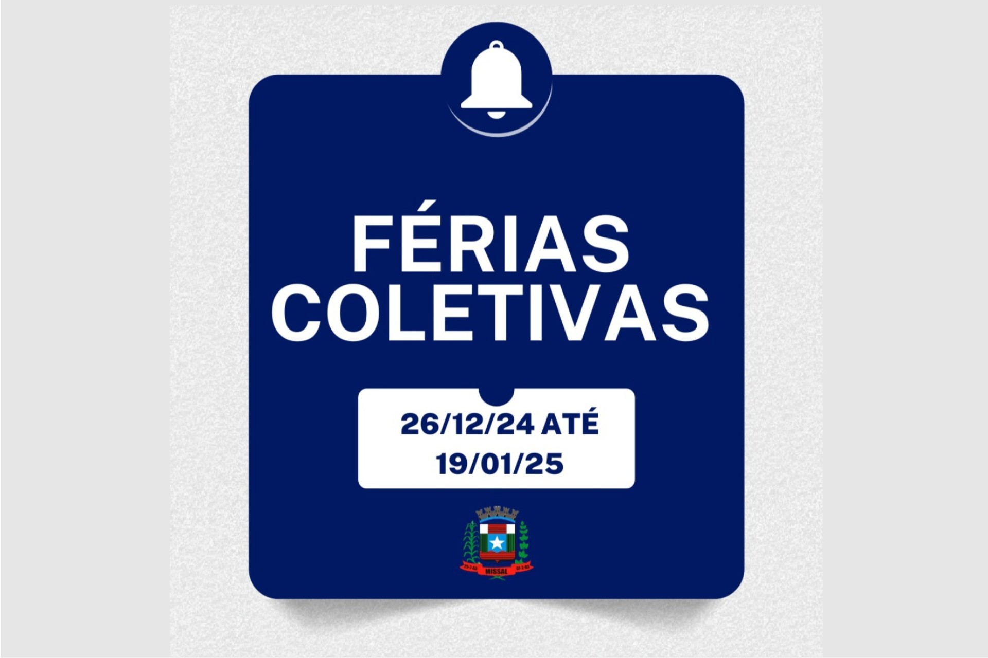 FÉRIAS COLETIVAS EM MISSAL