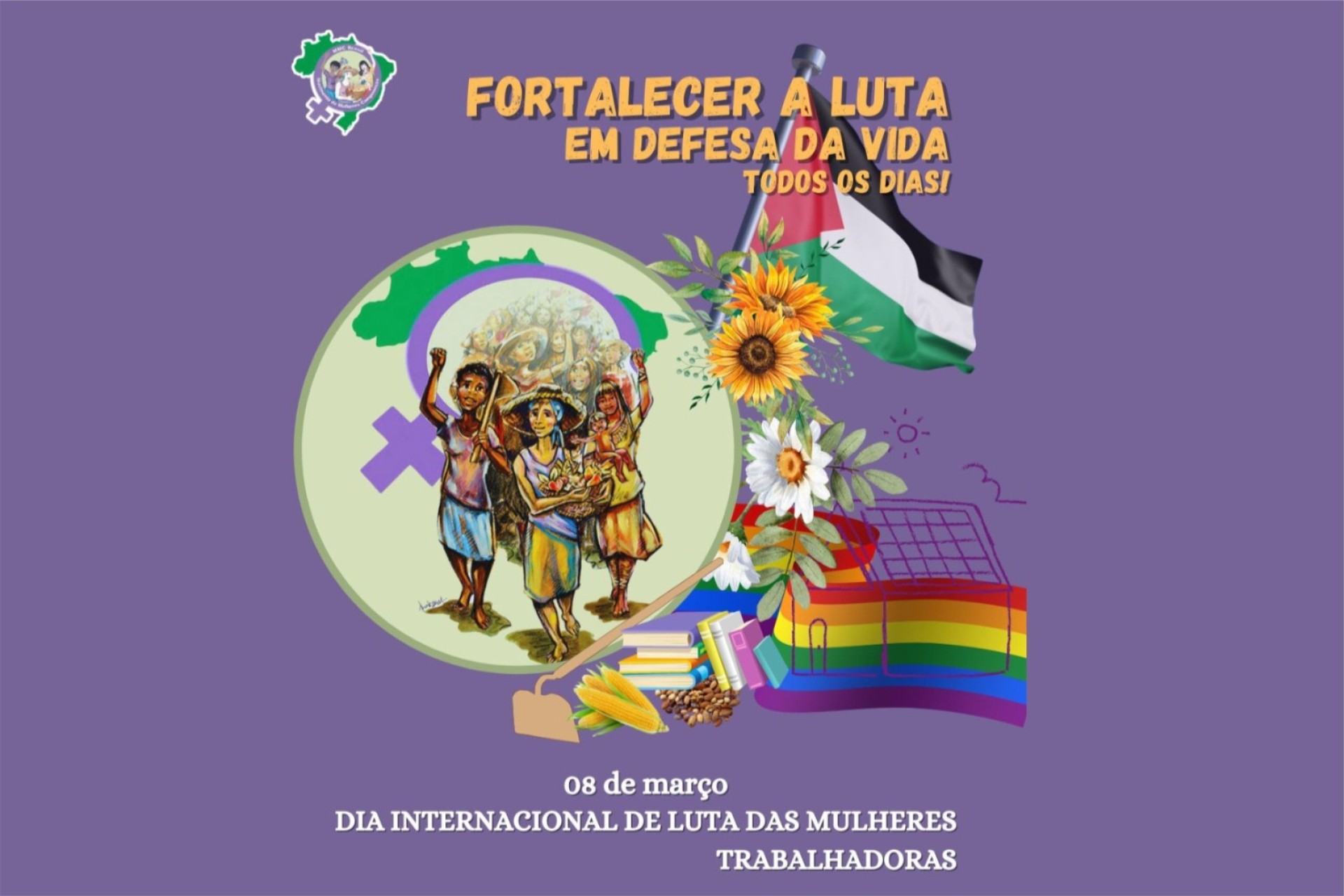 Fortalecer a luta em defesa da vida, todos os dias!