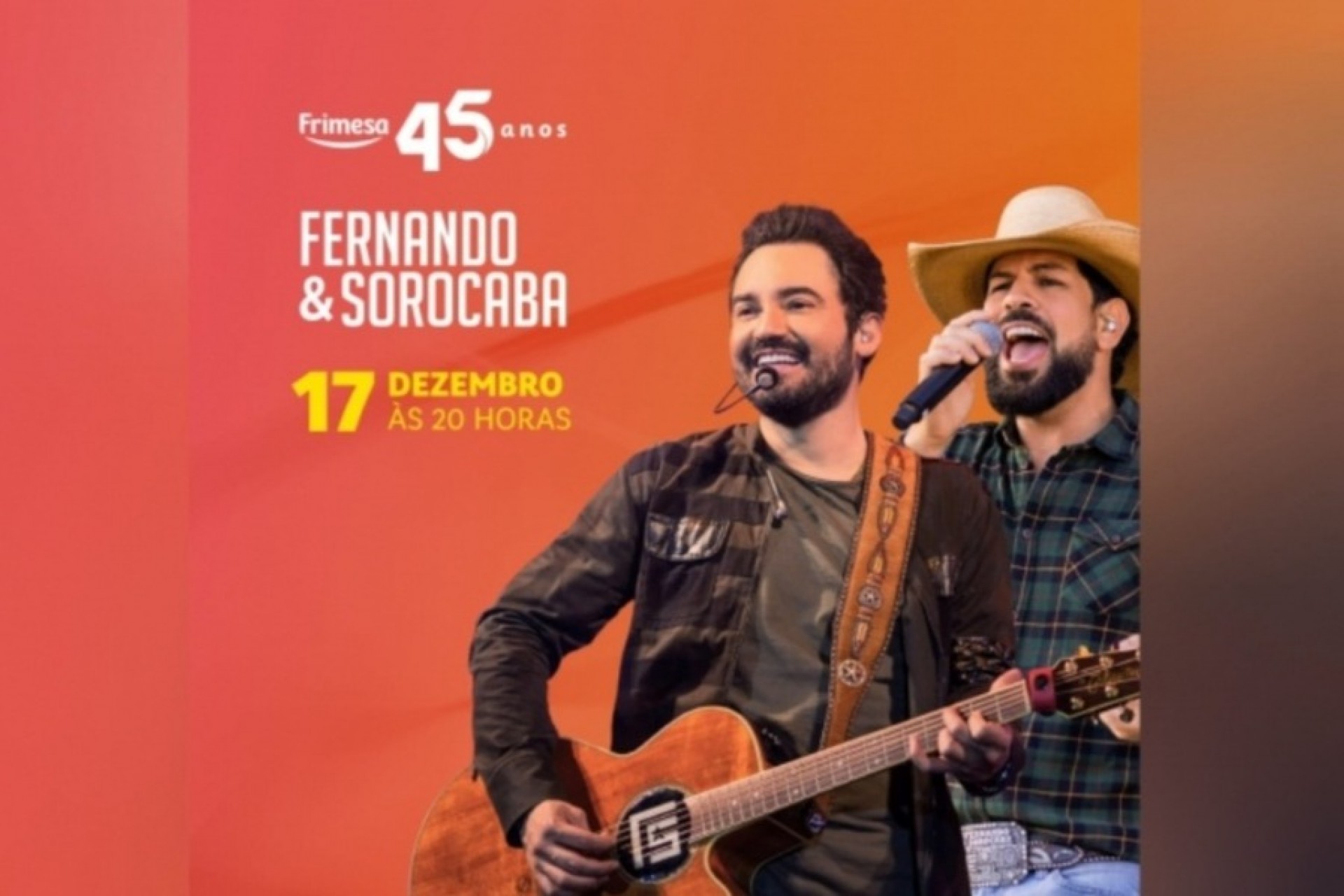 Frimesa anuncia show com Fernando e Sorocaba para comemorar seus 45 anos