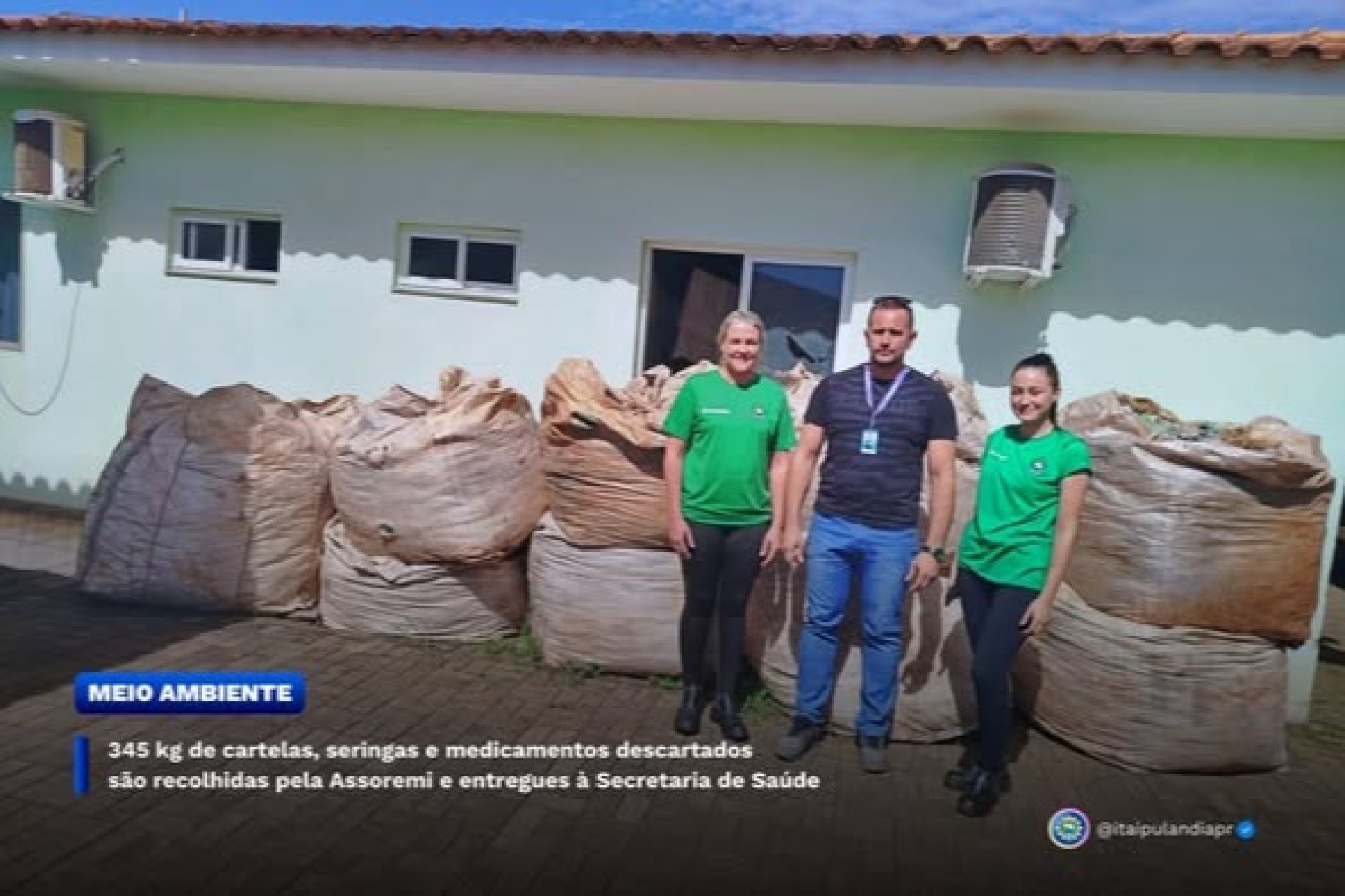 Itaipulândia: 345 kg de cartelas, seringas e medicamentos descartados são recolhidas pela Assoremi