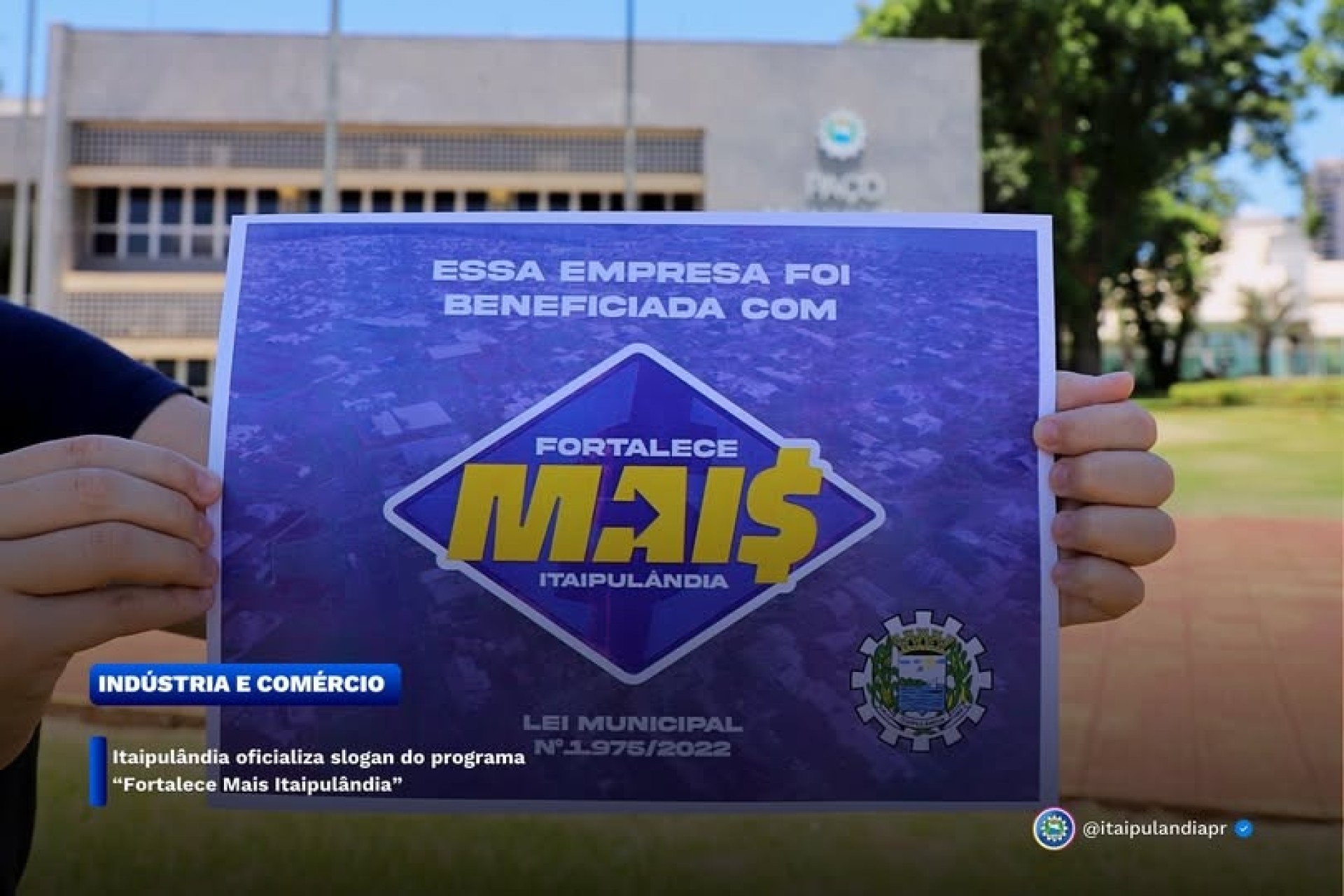 Itaipulândia oficializa slogan do programa “Fortalece Mais Itaipulândia”