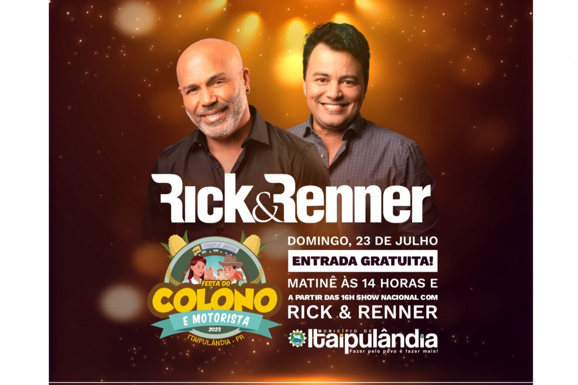 Itaipulândia traz Rick & Renner para a Festa do Colono e Motorista