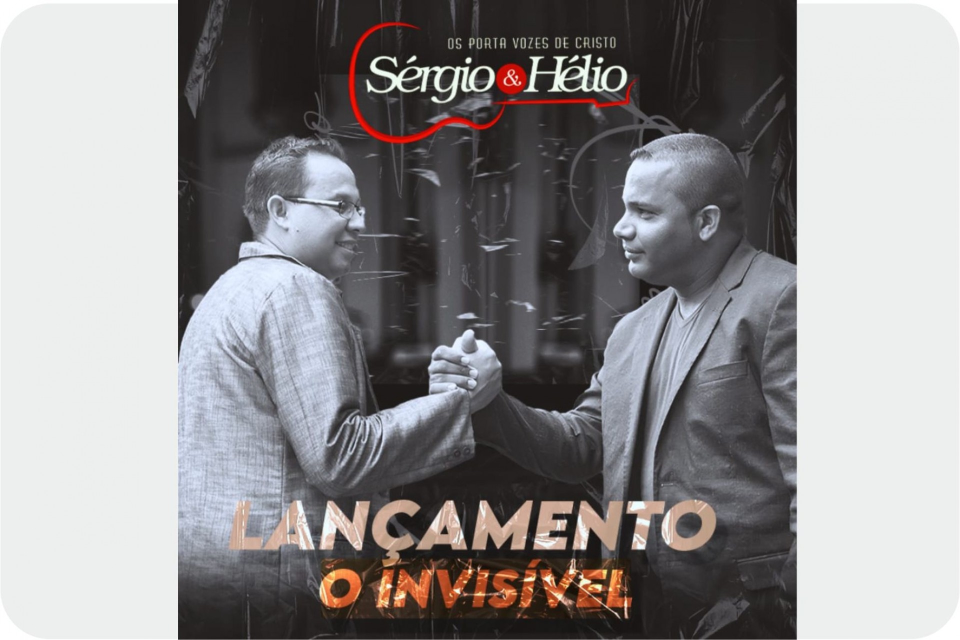 Medianeira: Sérgio e Hélio lançam o quarto CD com a música O INVISÍVEL