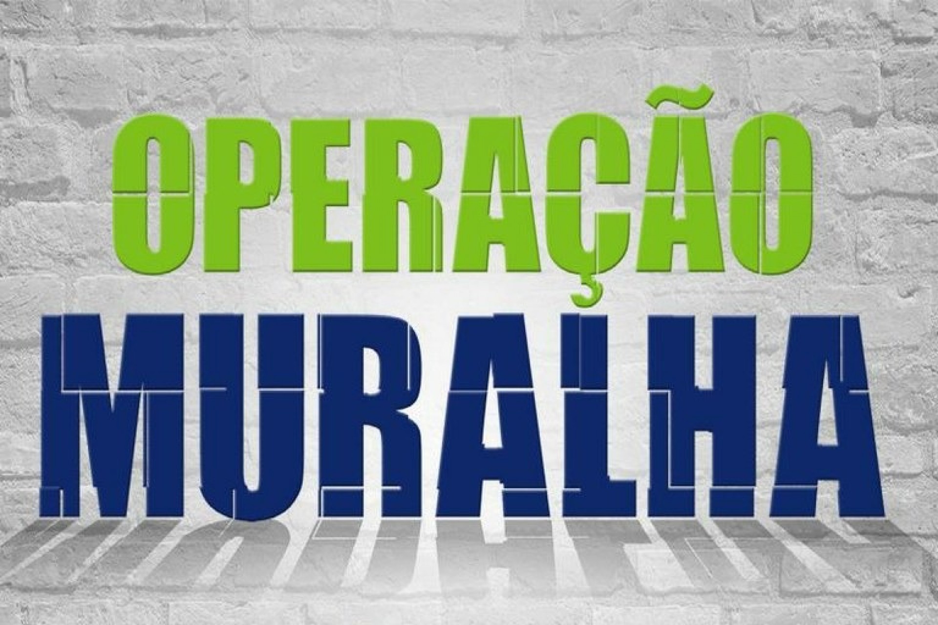 Operação Muralha começa nesta terça-feira (19)