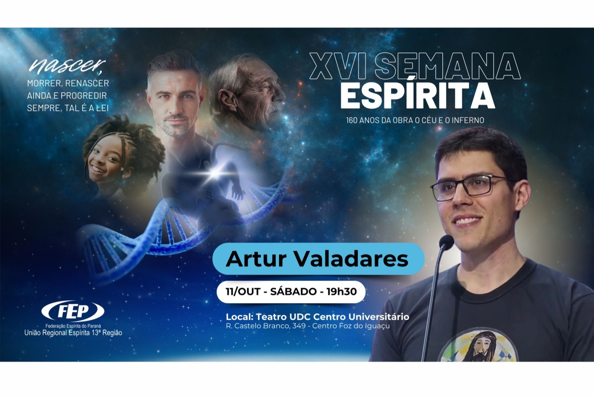 Palestrante Artur Valadares abre a XVI Semana Espírita em Foz do Iguaçu e região
