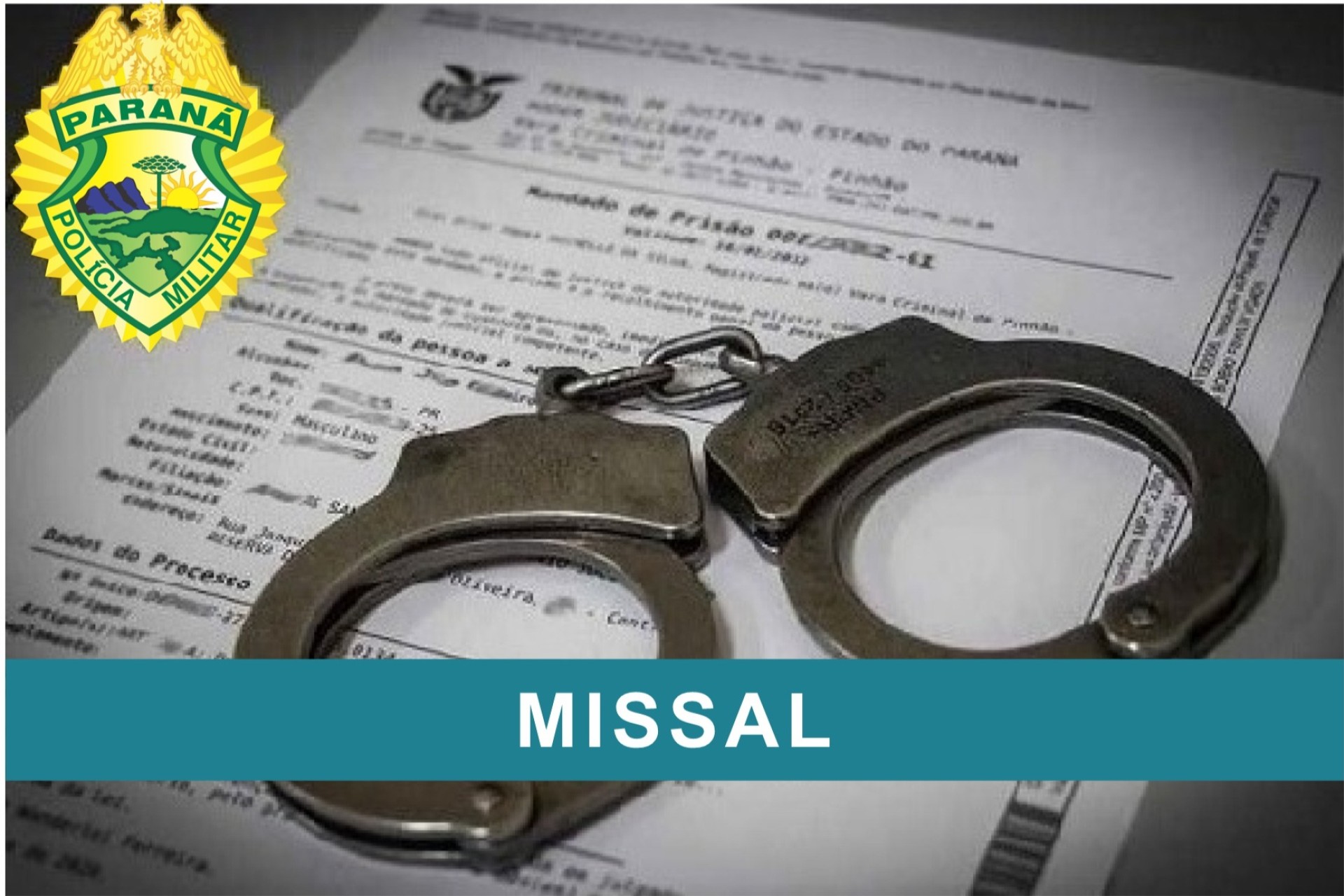 Polícia Militar Cumpre Mandado de Prisão por Homicídio em Missal
