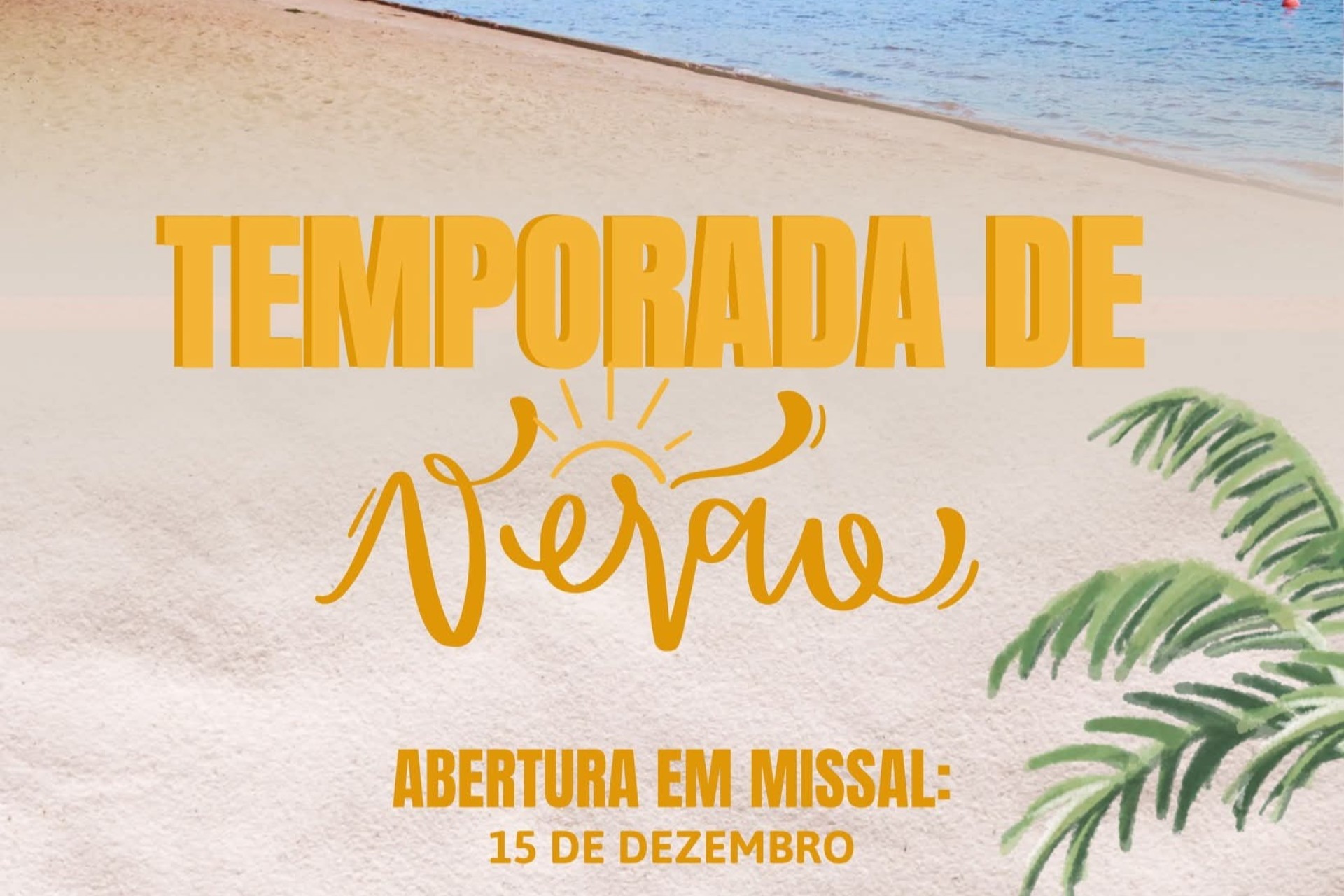 Temporada de Verão na Prainha de Missal inicia oficialmente neste dia 15 de dezembro