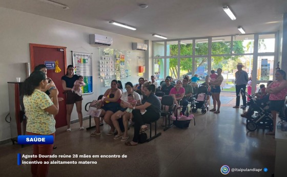 Agosto Dourado reúne 28 mães em encontro de incentivo ao aleitamento materno