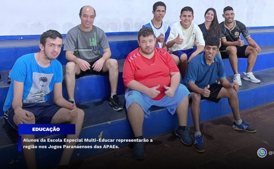 Alunos da Escola Especial Multi-Educar representarão a região nos Jogos Paranaenses das APAEs