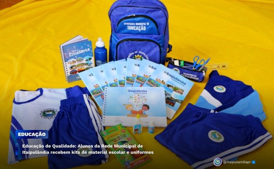 Alunos da Rede Municipal de Itaipulândia recebem kits de material escolar e uniformes