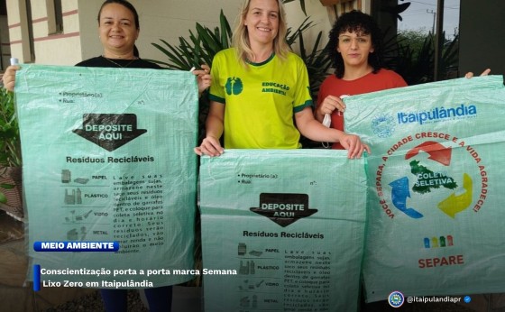 Conscientização porta a porta marca Semana Lixo Zero em Itaipulândia.
