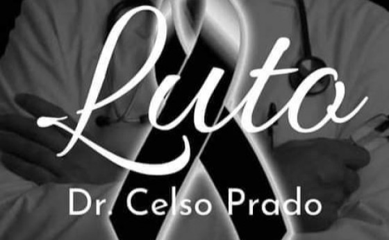 Falece Dr. Celso Prado na manhã desta quarta-feira, 10, vítima de Covid-19