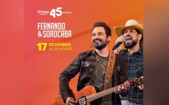 Frimesa anuncia show com Fernando e Sorocaba para comemorar seus 45 anos