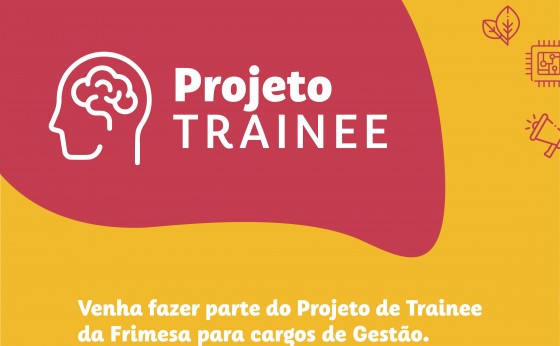 Frimesa lança projeto trainee