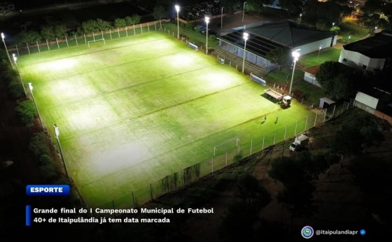 Grande final do I Campeonato Municipal de Futebol 40+ de Itaipulândia já tem data marcada