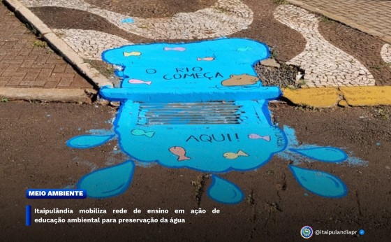 Itaipulândia mobiliza rede de ensino em ação de educação ambiental para preservação da água