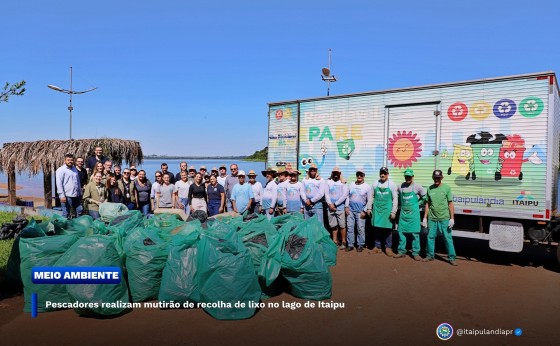 Itaipulândia: Pescadores realizam mutirão de recolha de lixo no lago de Itaipu