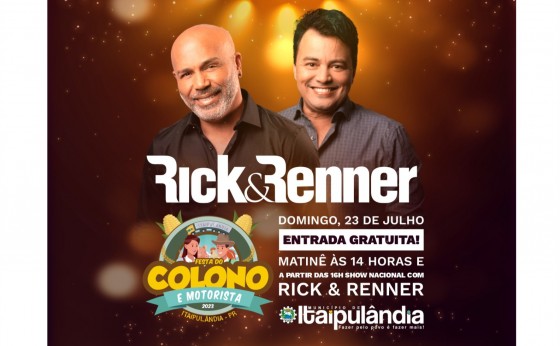 Itaipulândia traz Rick & Renner para a Festa do Colono e Motorista