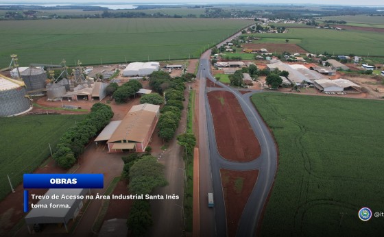 Itaipulândia: Trevo de Acesso na Área Industrial Santa Inês toma forma