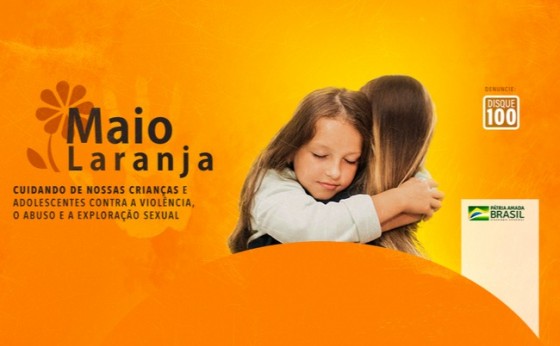 Maio Laranja: Governo Federal une personalidades do esporte, times de futebol e entidades de ensino
