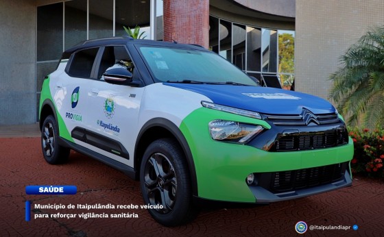 Município de Itaipulândia recebe veículo para reforçar vigilância sanitária
