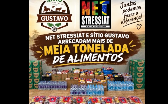 NET STRESSIAT e Sítio Gustavo arrecadam mais de meia tonelada de alimentos