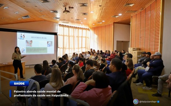 Palestra aborda saúde mental de profissionais da saúde em Itaipulândia