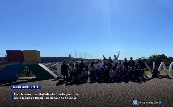 Recicladores de Itaipulândia participam de visita técnica à Itaipu Binacional e ao AquaFoz
