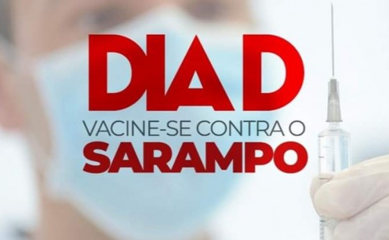 Sábado tem dia D de vacinação contra o Sarampo em Missal