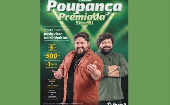 Sicredi lança a promoção “Poupança Premiada Sicredi