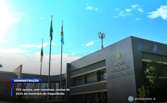 TCE aprova, sem ressalvas, contas de 2024 do município de Itaipulândia