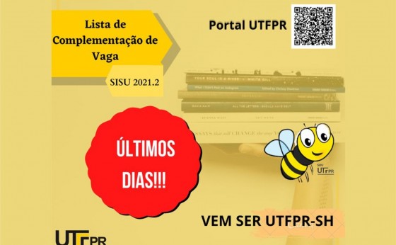 Últimos dias!!! Ainda restam vagas para os 3 cursos do campus da UTFPR em Santa Helena